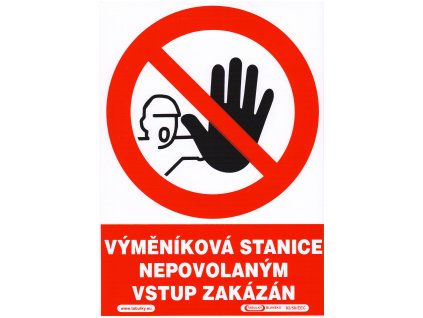 Vyměníková stanice - nepovolaným vstup zakázán (samolepka A4)