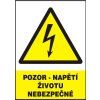 Pozor - napětí životu nebezpečné