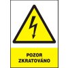 Pozor - zkratováno