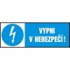 Vypni v nebezpečí! (samolepka 105x37 mm)