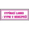 Vypínací lanko - vypni v nebezpečí