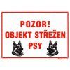Pozor - Objekt střežen psy (plastová tabulka A4)
