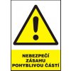Nebezpečí zásahu pohyblivou částí