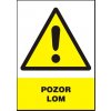 Pozor - lom