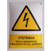 Výstraha - životu nebezpečno přibližovat se k elektrickým zařízením (smalt A4)