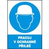 Pracuj v ochranné přilbě