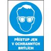 Přístup jen v ochranných brýlích
