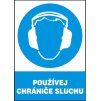 Používej chrániče sluchu