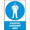 Používej ochranný oděv