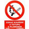 Zákaz kouření a vstupu s plamenem (plastová tabulka A4)