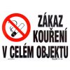 Zákaz kouření v celém objektu (plastová tabulka A4)