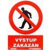 Výstup zakázán (plastová tabulka A4)