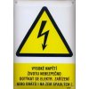 Vysoké napětí - Životu nebezpečno dotýkat se el. zařízení nebo drátů i na zem spadlých (ploché provedení)