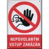 Nepovolaným vstup zakázán (smaltová tabulka A4)