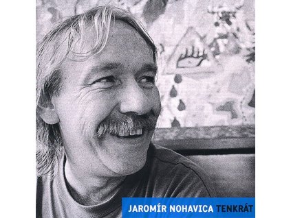 Nohavica Jaromir Tenkrat LP