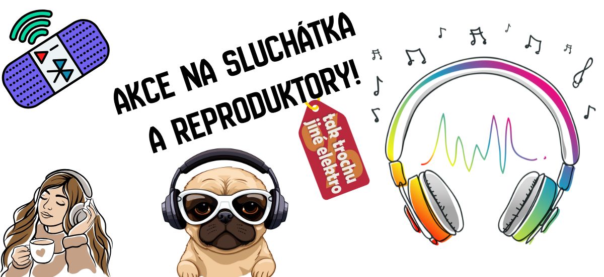 Akce sluchátka a repro