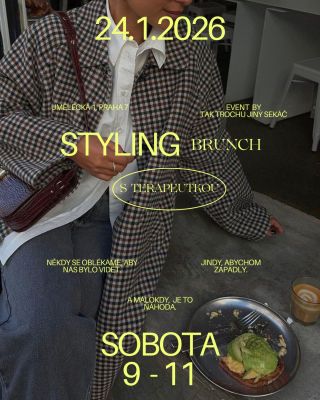 To, co nosíme na sobě, často odráží to, co nosíme uvnitř sebe. Právě z této myšlenky vznikl ~Styling brunch s terapeutkou~...