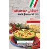 Kniha Taliansko a láska 3 - gastronómia