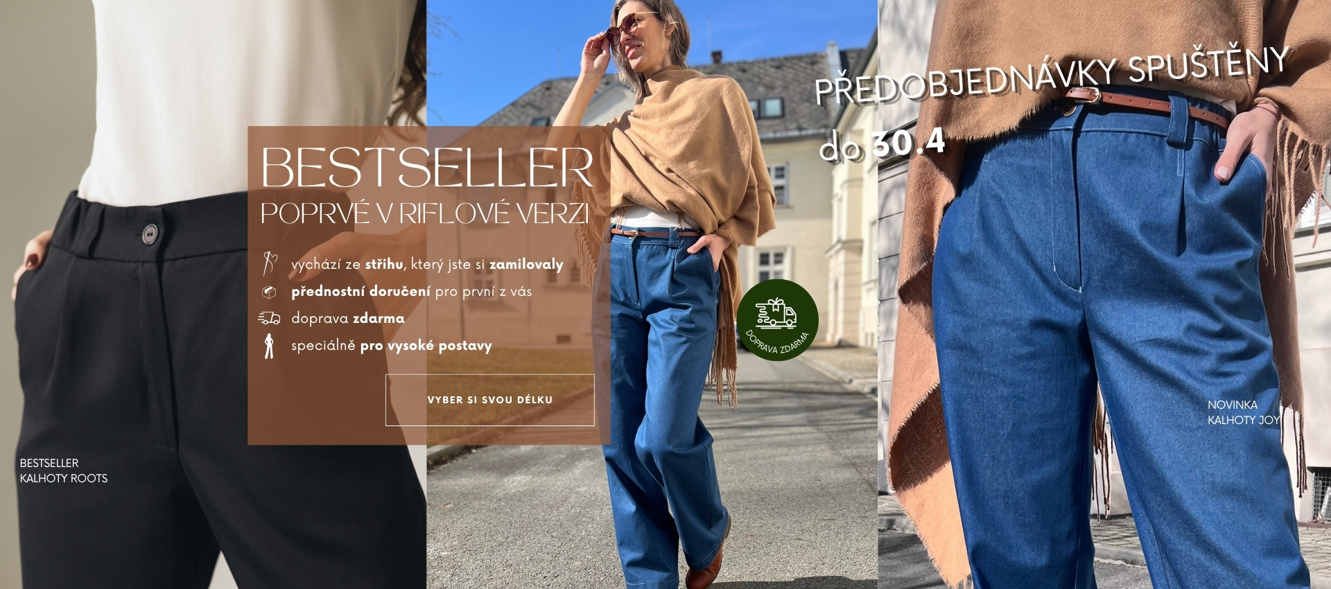 předobjednávky tallyou. - prodloužené kalhoty