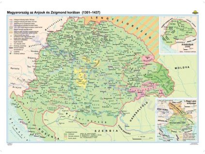 Magyarország az Anjouk és Zsigmond korában (1301-1437) falitérkép