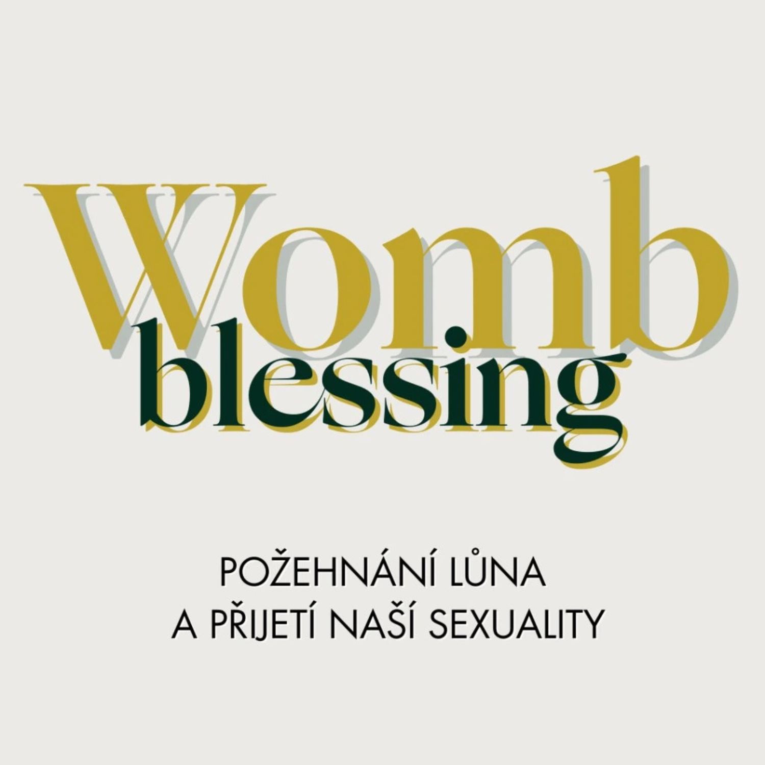 Womb Blessing: Den, kdy nemusíš vůbec nic (a přesto se stane hodně)