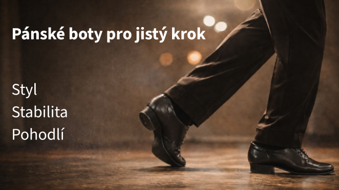 Pánské boty pro jistý krok