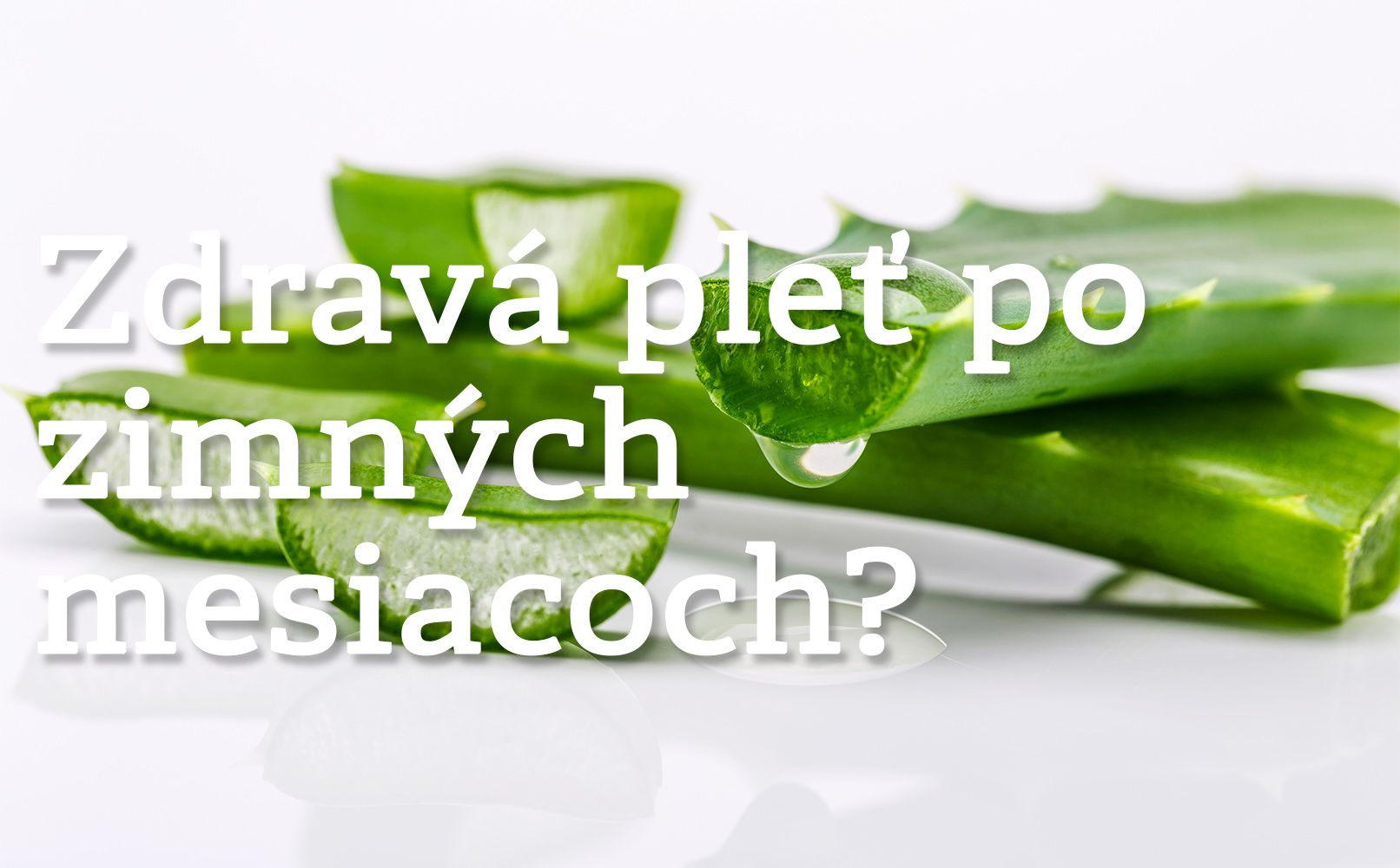 Ako si zaistíš zdravú pleť po zimných mesiacoch?
