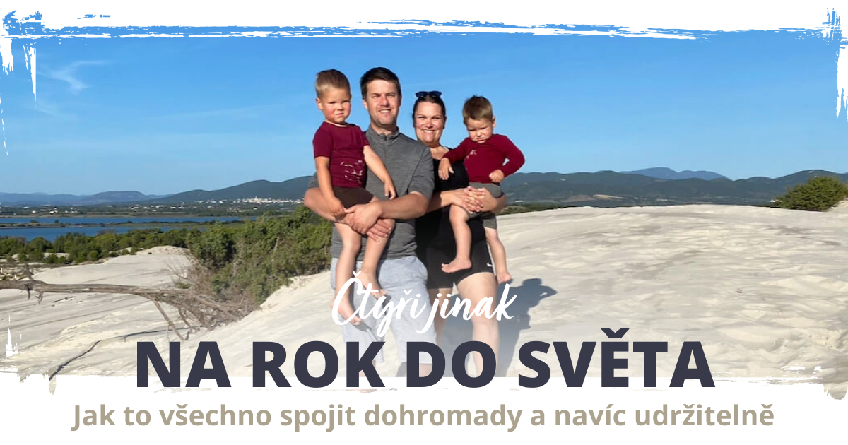 Čtyři jinak: Věci do banánovek, my do obytňáku aneb odjíždíme na rok na cesty