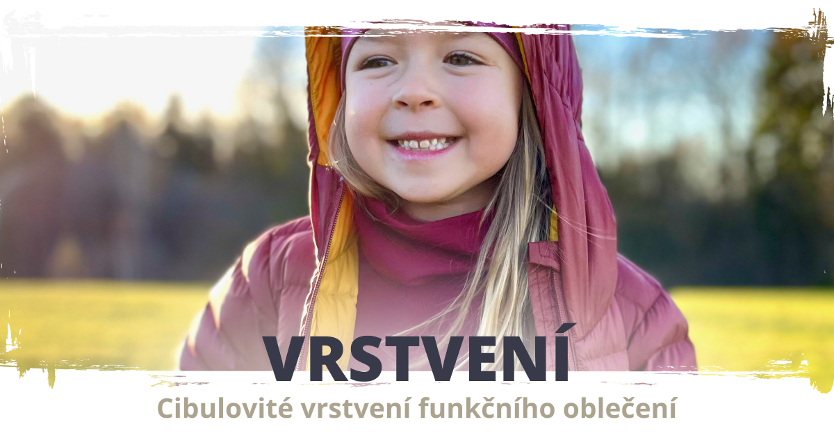 Jak vrstvit funkční oblečení pro děti