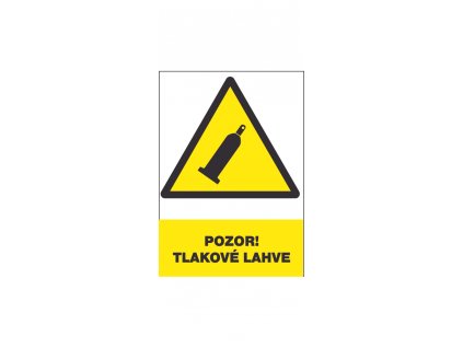 Bezpečnostní tabulka - Pozor! Tlakové láhve