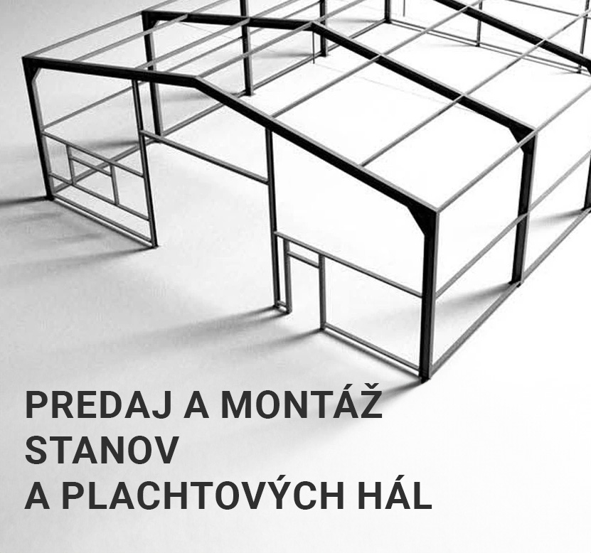 Predaj a montáž stanov