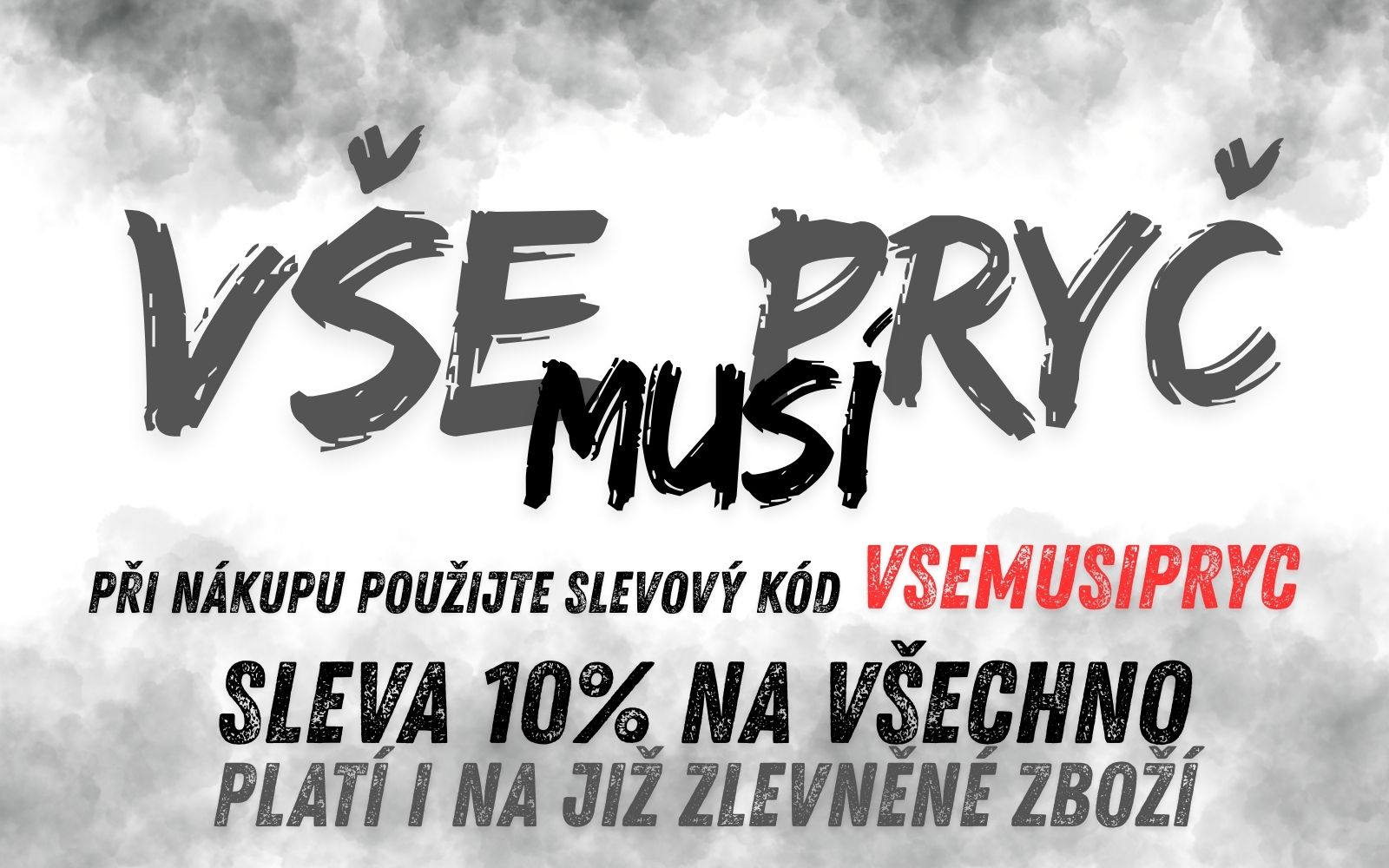 Akce vše musí pryč