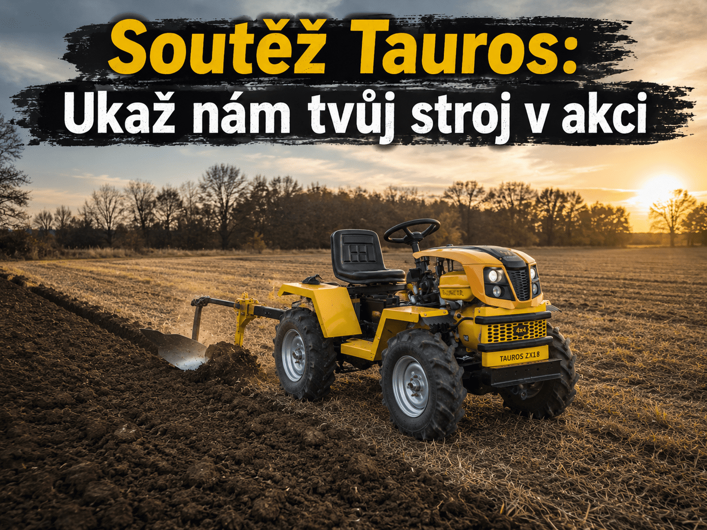 První kolo soutěže Tauros: Ukaž nám tvůj stroj v akci – známe výherce!