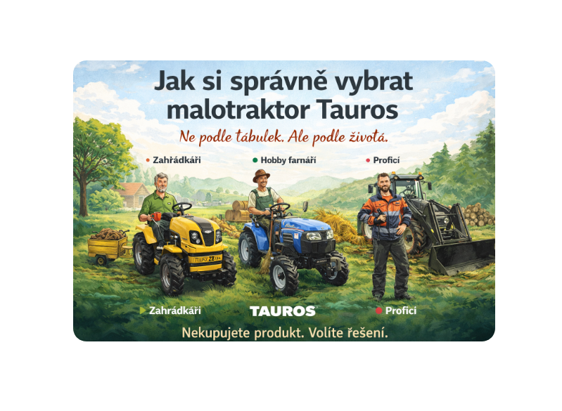 Jak si správně vybrat malotraktor Tauros?