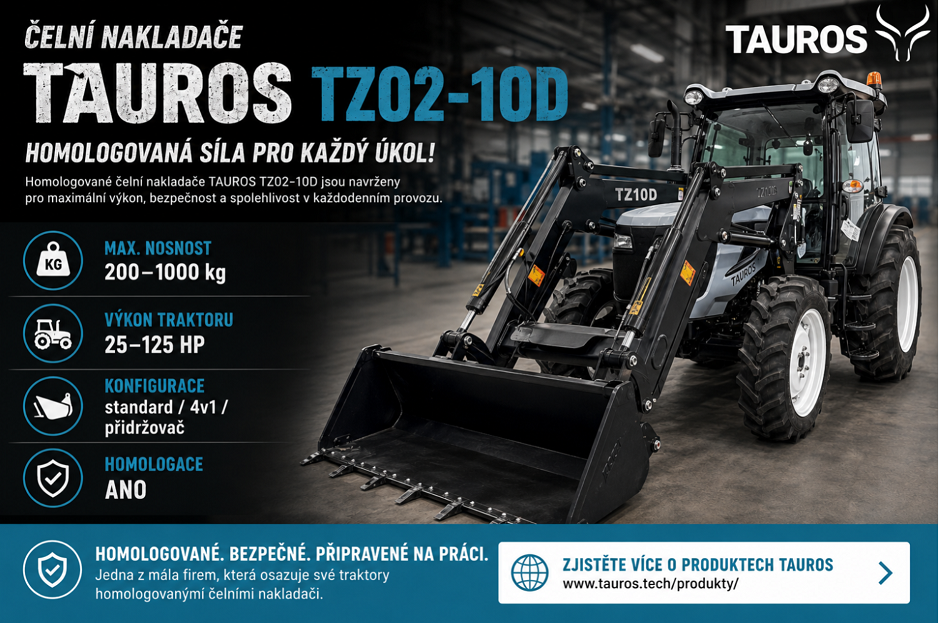 Čelní nakladače TAUROS TZ02–TZ10D získaly homologaci !!!