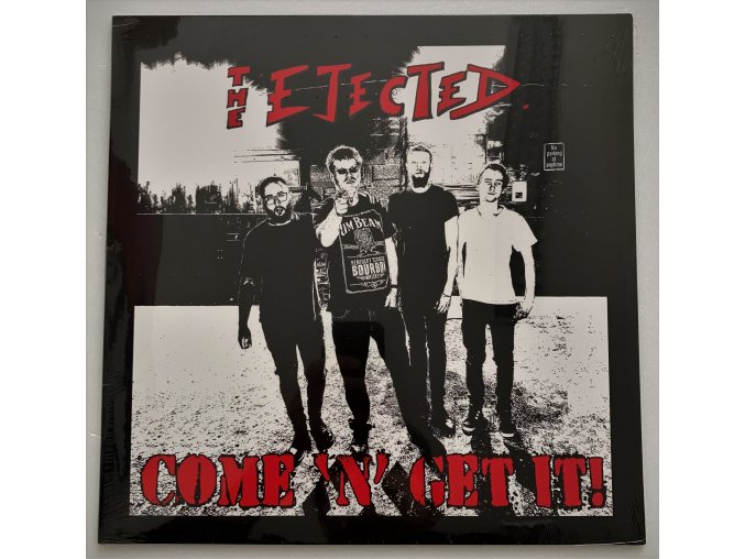 the Ejected - come´n´get it