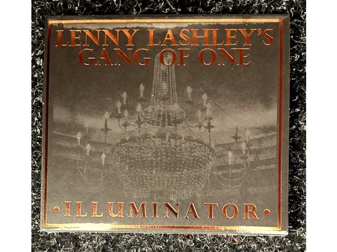 Lenny Lashley´s Gang of One -Illuminator