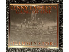Lenny Lashley´s Gang of One -Illuminator