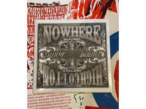 Nowherebound/Highcottongrifters - Sinner & Saint