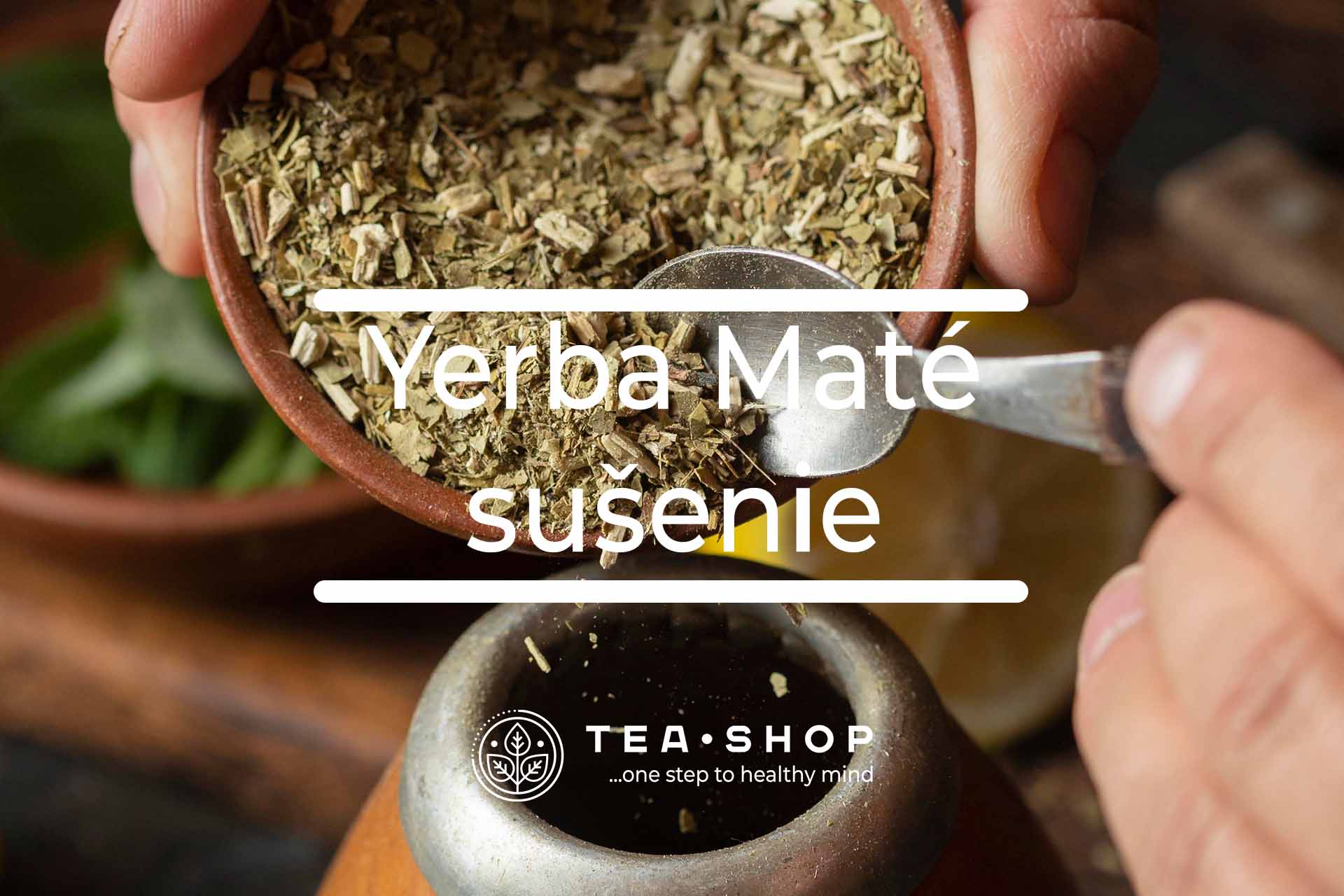 Yerba maté sušené dymom alebo horkým vzduchom?