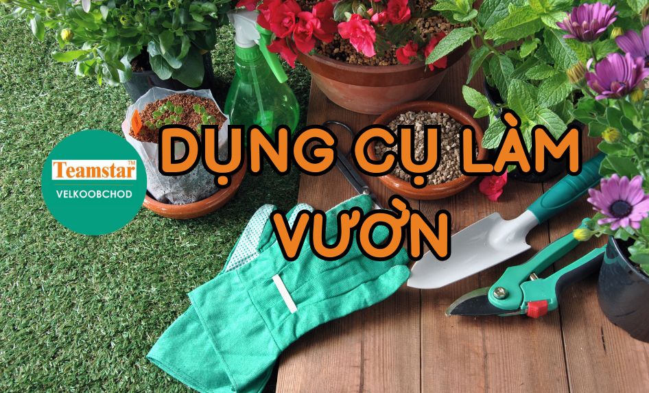Dụng cụ làm vườn