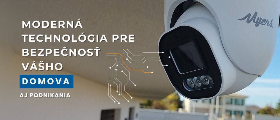 Moderná technológia pre bezpečnosť vášho