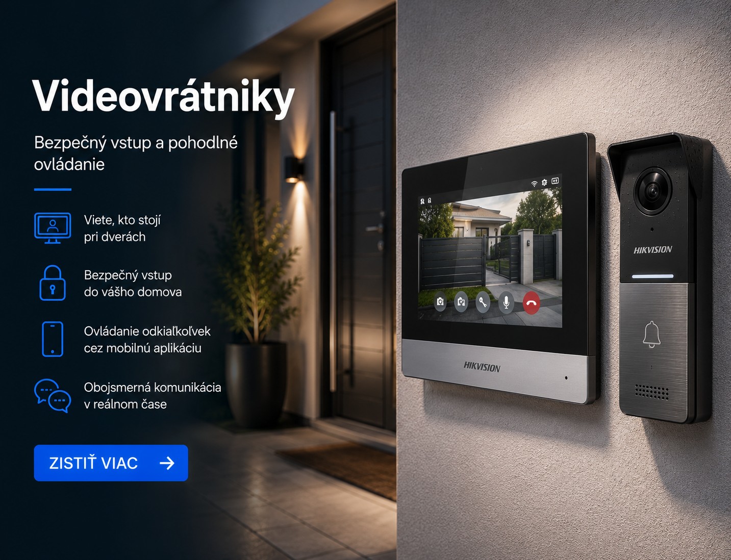 Hikvision videovrátniky – bezpečný vstup a ovládanie cez mobilnú aplikáciu