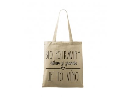 Plátěná taška Bio potraviny - dělám si srandu je to víno