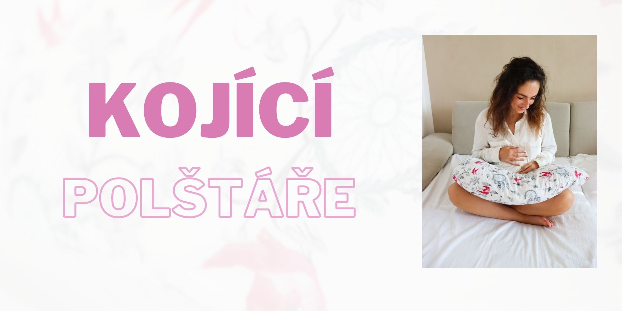 Kojící polštáře