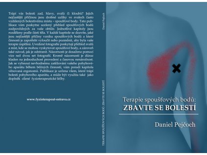 Kniha Terapie spoušťových bodů - Daniel Pejčoch