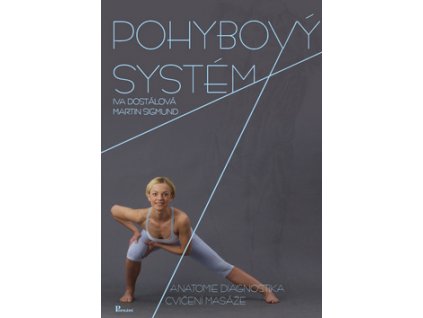 Pohybový systém Dostálová, Poznání