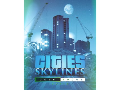 ESD Cities Skylines Deep Focus Radio