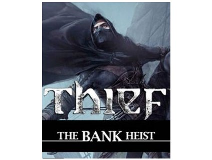 ESD Thief The Bank Heist