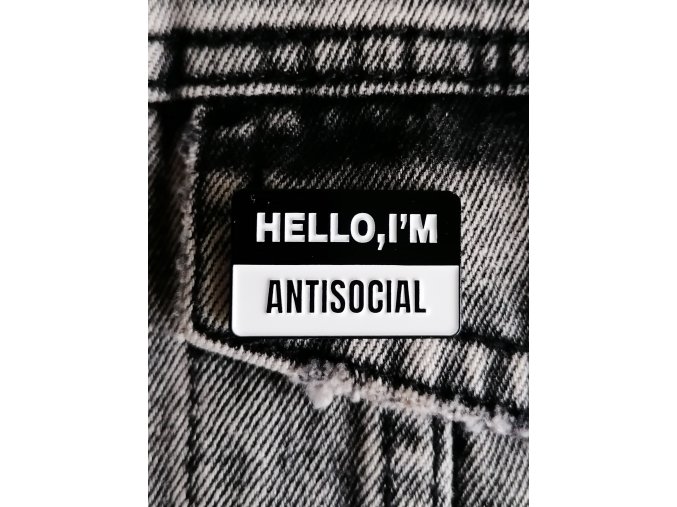 Hello, I'm antisocial